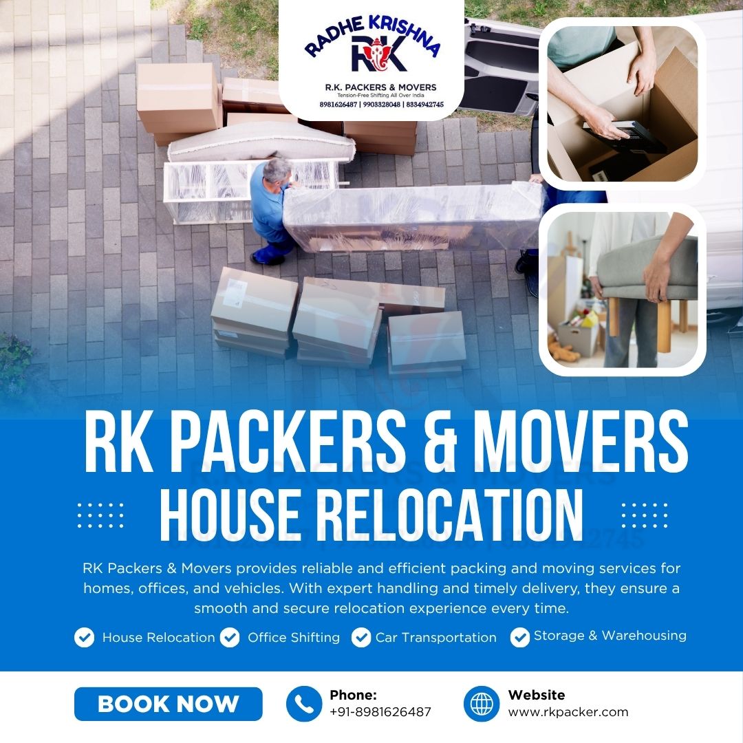 RK Packers & Movers house relocation